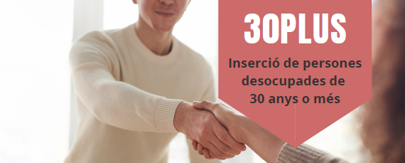 AJUTS A LA CONTRACTACIÓ DE PERSONES MAJORS DE 30 ANYS